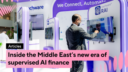 Inside the Middle East’s new era of supervised AI finance